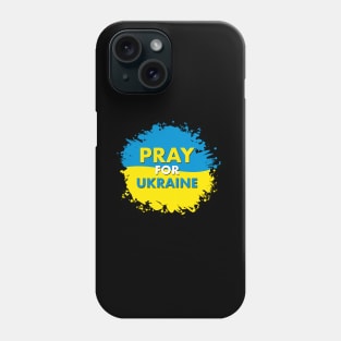 Pray For Ukraine Ukraine Support T shirt Phone Case