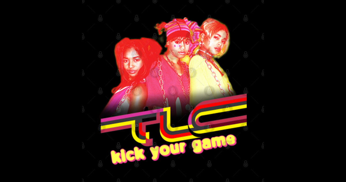 Kick Your Game Tlc Sticker TeePublic