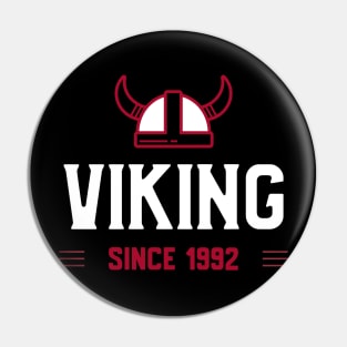 Viking Since 1992 Pin