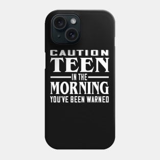 Caution, Teen in the Morning Phone Case