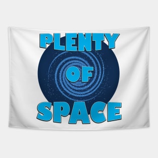 Plenty Of Space Tapestry