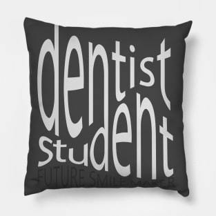 Dentist student Pillow