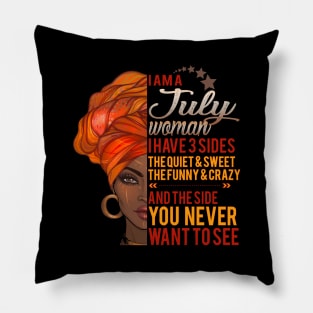 I'm A July Woman - Girls Women Birthday Gifts Pillow