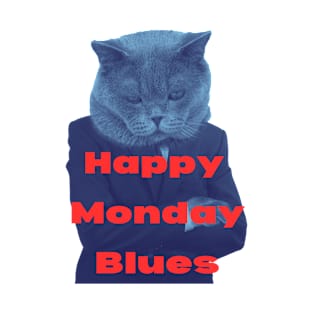 Happy Monday Blues T-Shirt