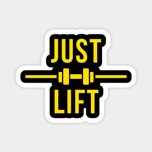 JUST LIFT Magnet