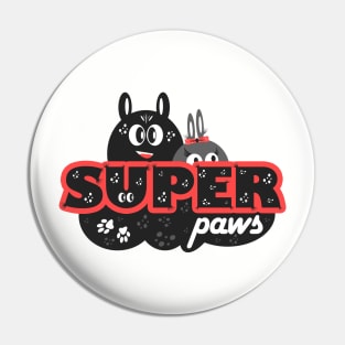 Super Paws Pin