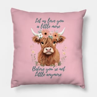 Let Us Love You Little Baby Design Pillow