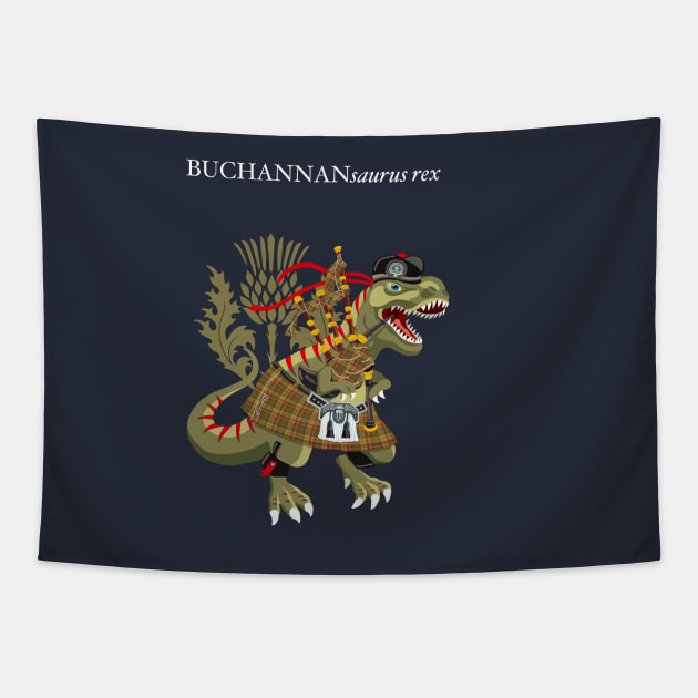 Clanosaurus Rex BUCHANANsaurus rex Buchannan Buchanan OLD Family Tartan Tapestry by BullShirtCo