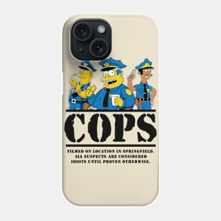 Cops Filmed on Location Phone Case