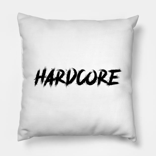 Hardcore , Workout, bodybuilding motivation Pillow by Utopia Shop