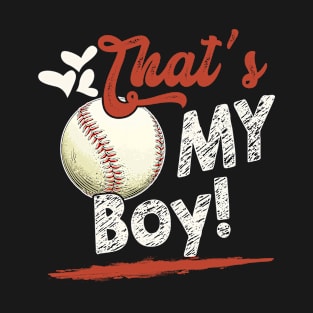 That's My Boy Baseball T Ball Family Matching T-Shirt