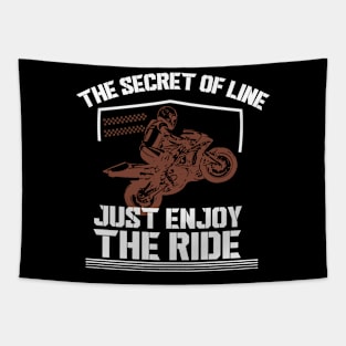 The Secret Of Life Just Enjoy The Ride Tapestry