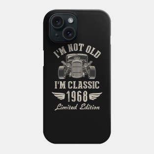 I'm Classic Car 54th Birthday Gift 54 Years Old Born In 1968 Phone Case