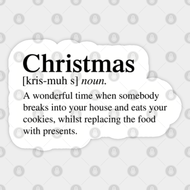 Funny Christmas Definition - Funny Christmas - Sticker