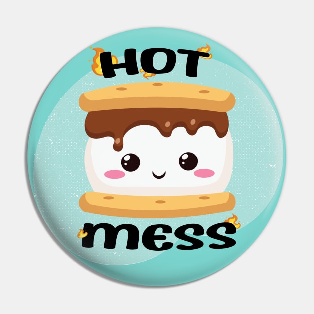 Funny Kawaii Smores Hot Mess Pin by Rachel Elich