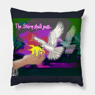 The Storm shall pass Pillow