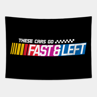 These cars go fast & left Tapestry