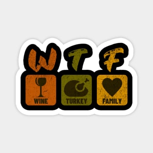 Wine Turkey Family Thanksgiving Magnet