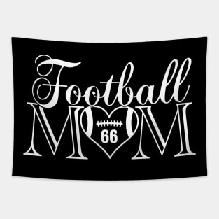 Classic Football Mom #66 That's My Boy Football Jersey Number 66 Tapestry