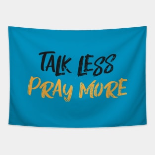 Christian Introvert Talk Less Pray More Tapestry