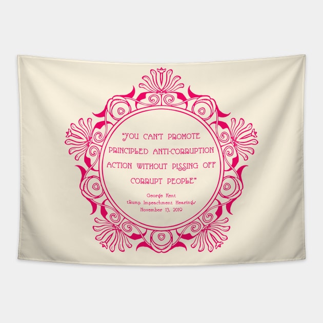 kent Corruption Quote in Fuschia Tapestry by skittlemypony