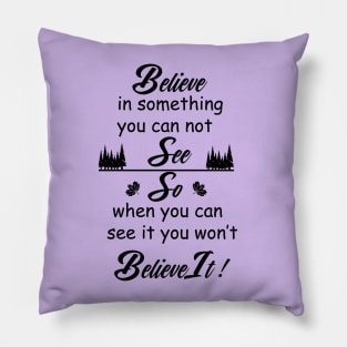 Believe Quote Pillow