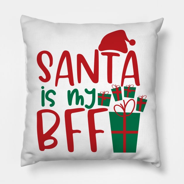 Santa is my BFF Pillow by Coral Graphics