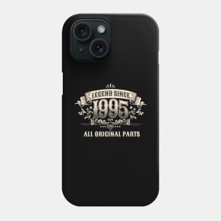 Retro Vintage Birthday Legend since 1995 All Original Parts Phone Case