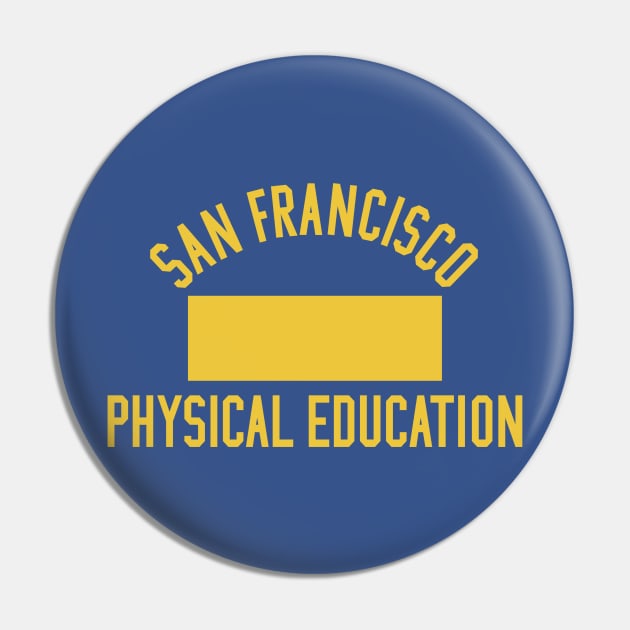 San Francisco Physical Education Pin by ronwlim