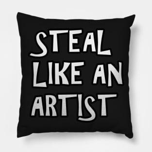 Steal Like an Artist Pillow