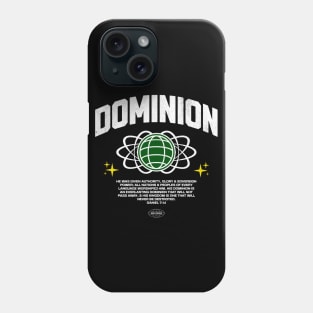 Dominion Daniel 7:14 Phone Case