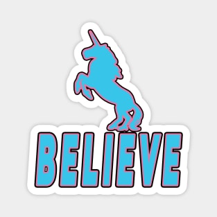 Believe (In Unicorns Magnet