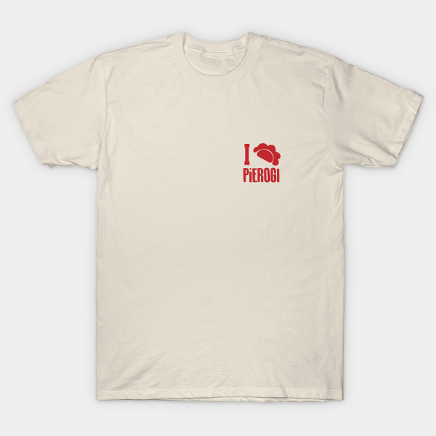 I Pierogi Pierogi - Pierogi - T-Shirt