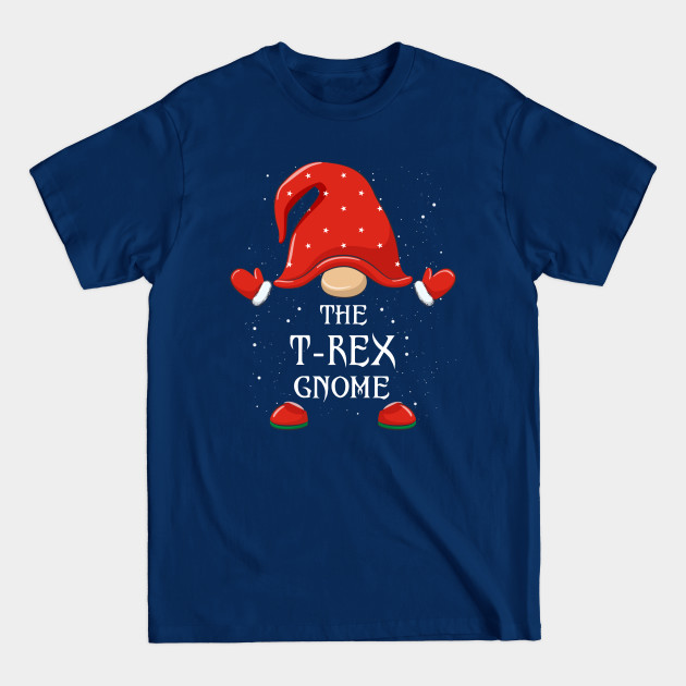 Disover The T-rex Gnome Matching Family Group Christmas Pajama - T Rex Christmas - T-Shirt