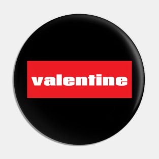 Valentine Valentine's Day Pin