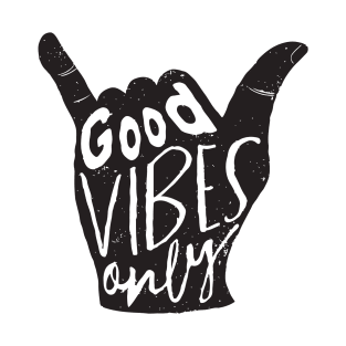 Good Vibes Only Shaka T-Shirt