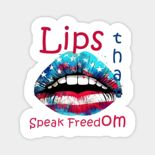 Lips that Speak Freedom. Rustic American Flag Magnet