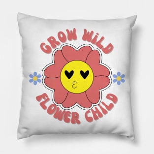 Grow Wild Flower Child Plant Lovers Pillow