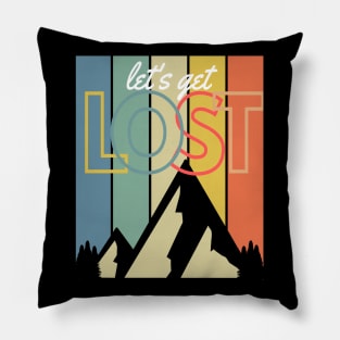 Let's Get Lost Mountain Hiking Climbing Camping Retro Rainbow Sunset Vintage Look Pillow