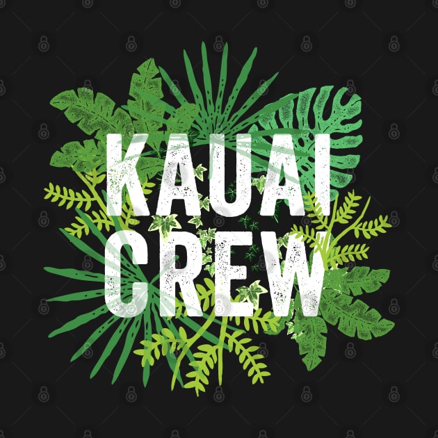 Kauai Crew Hawaii Matching Family Hawaiian Islands Travel Souvenir by Pine Hill Goods