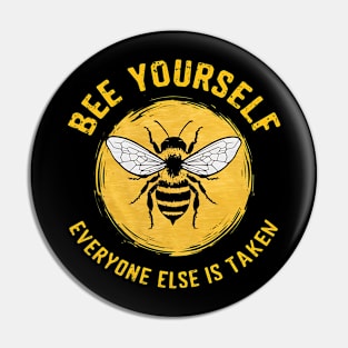 Bee Yourself Pin