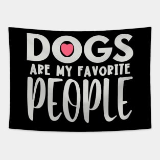 Dogs are my favorite people Tapestry