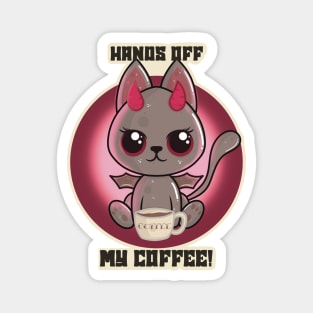 Hands Off My Coffee Demon Cat Magnet
