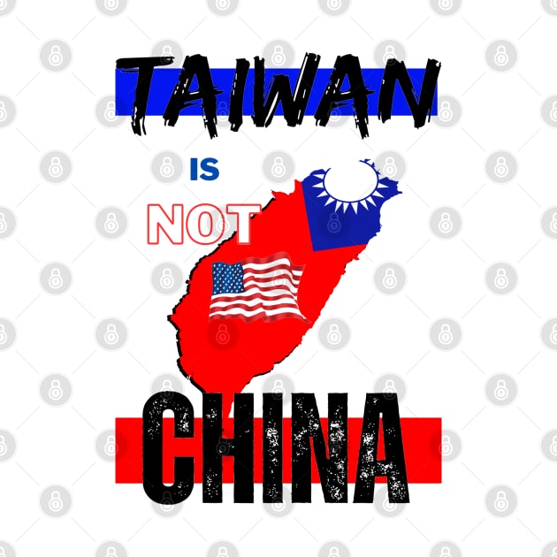 Taiwan is not China - The USA agrees! by Trippy Critters