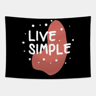simple live pink Tshirt Tapestry