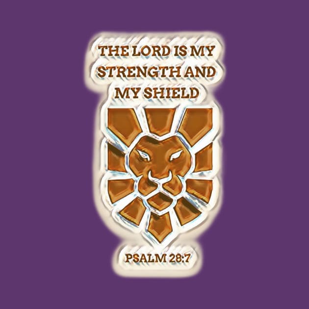 The Lord is my strength and my shield by FTLOG