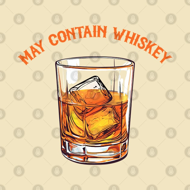 May Contain Whiskey by CultOfRomance