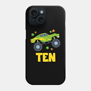 I'm 10 This Is How I Roll Monster Truck 10th Birthday GIft For Boys Toddler Kid Phone Case