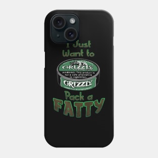 Pack a fatty Phone Case