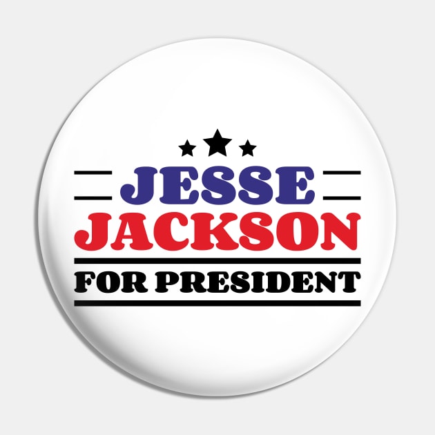 Jesse Jackson For President v2 Pin by Emma